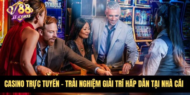 Casino Trực Tuyến